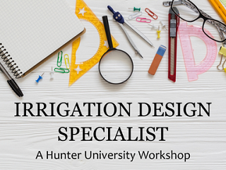 Announcing Irrigation Design Specialist class